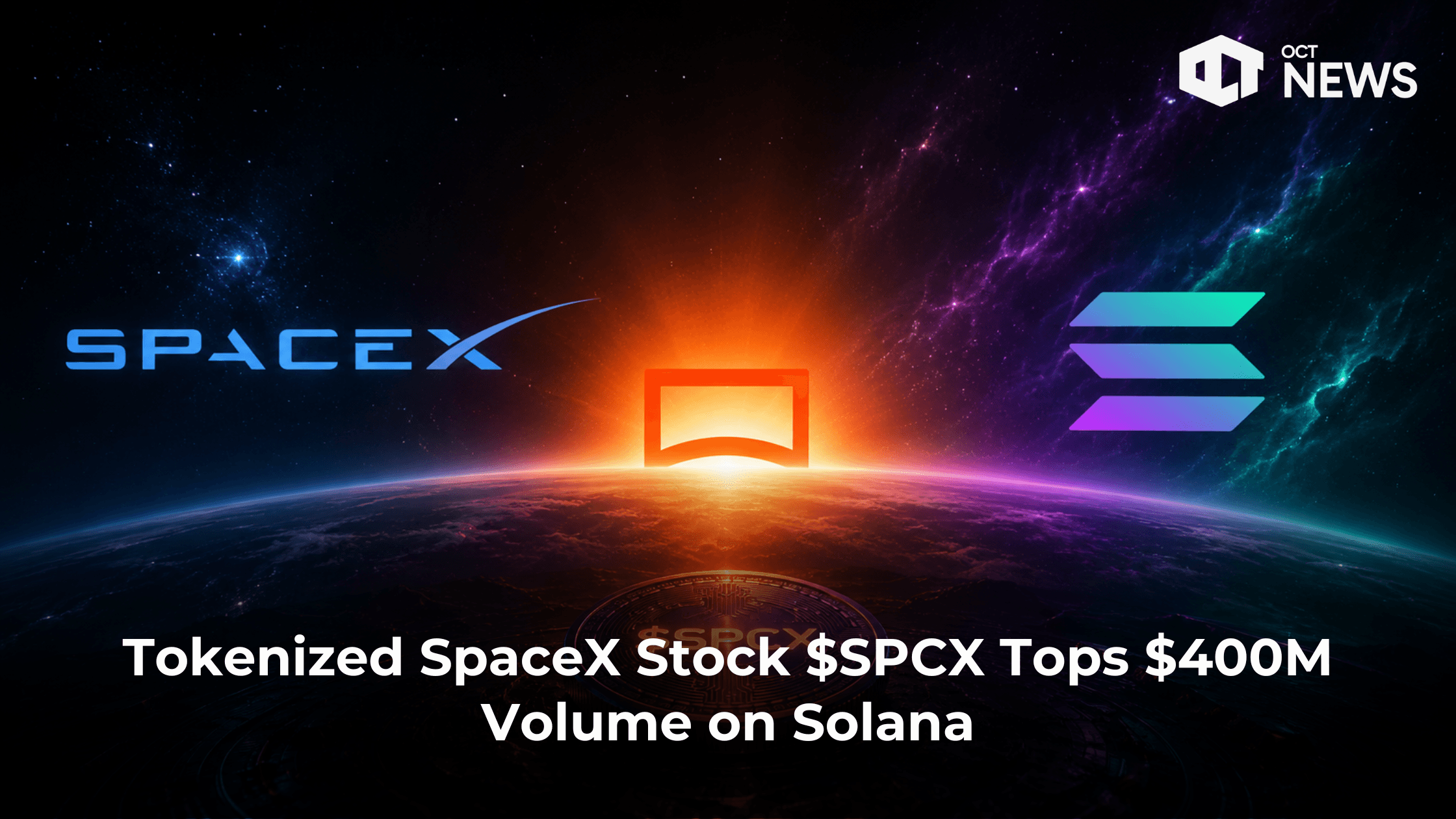 Tokenized SpaceX Stock $SPCX Tops $400M Volume on Solana