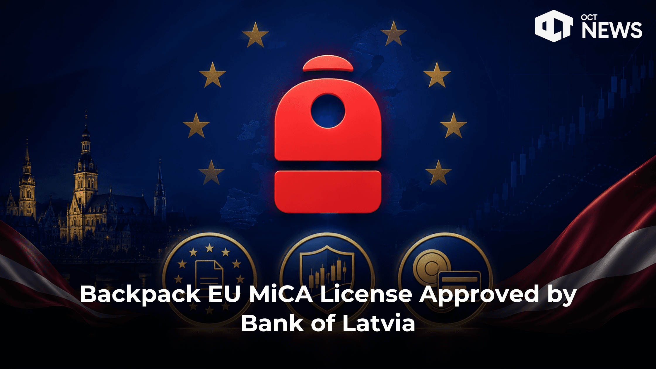 Backpack EU MiCA License Approved by Bank of Latvia