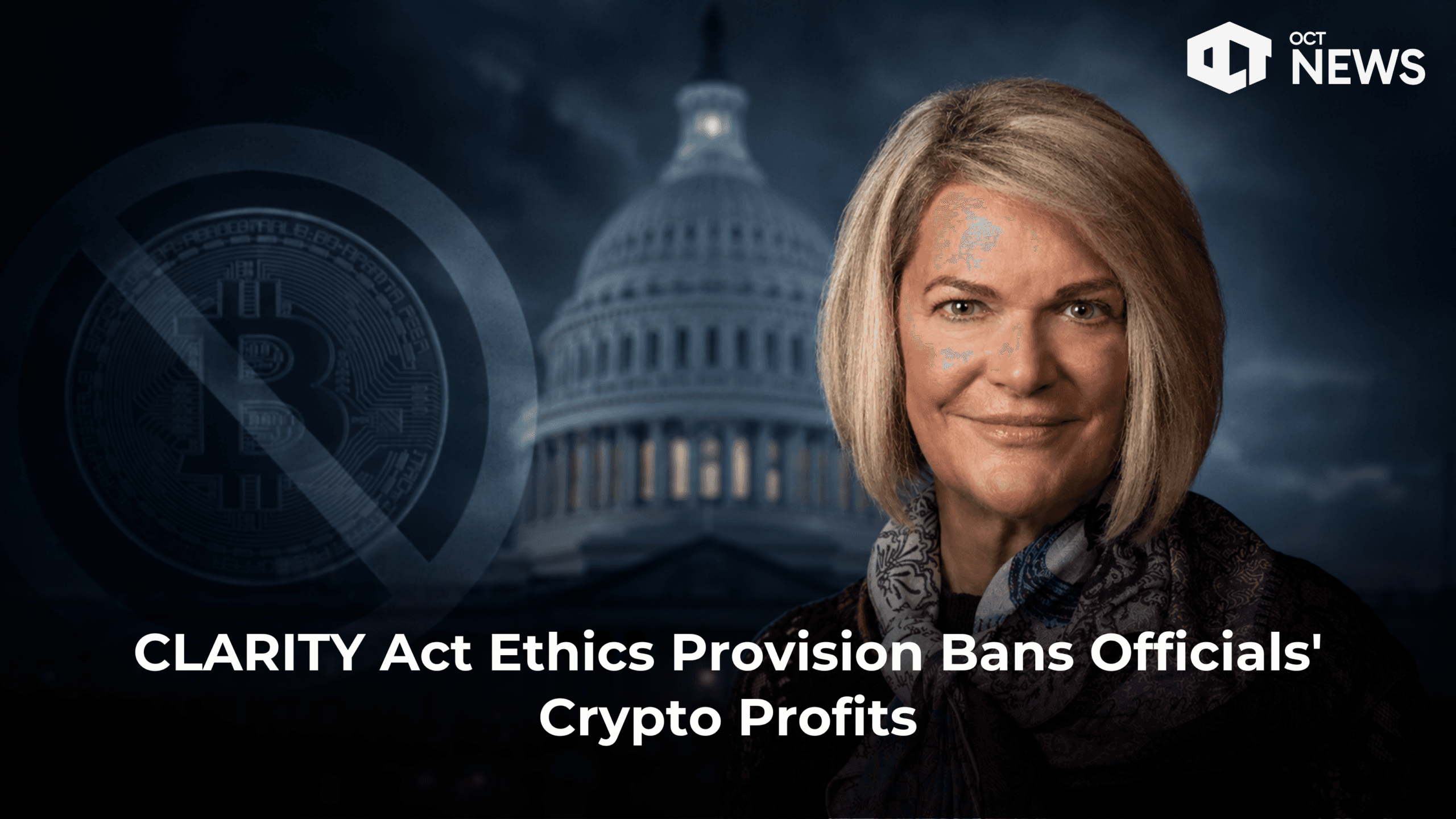 CLARITY Act Ethics Provision Bans Officials’ Crypto Profits