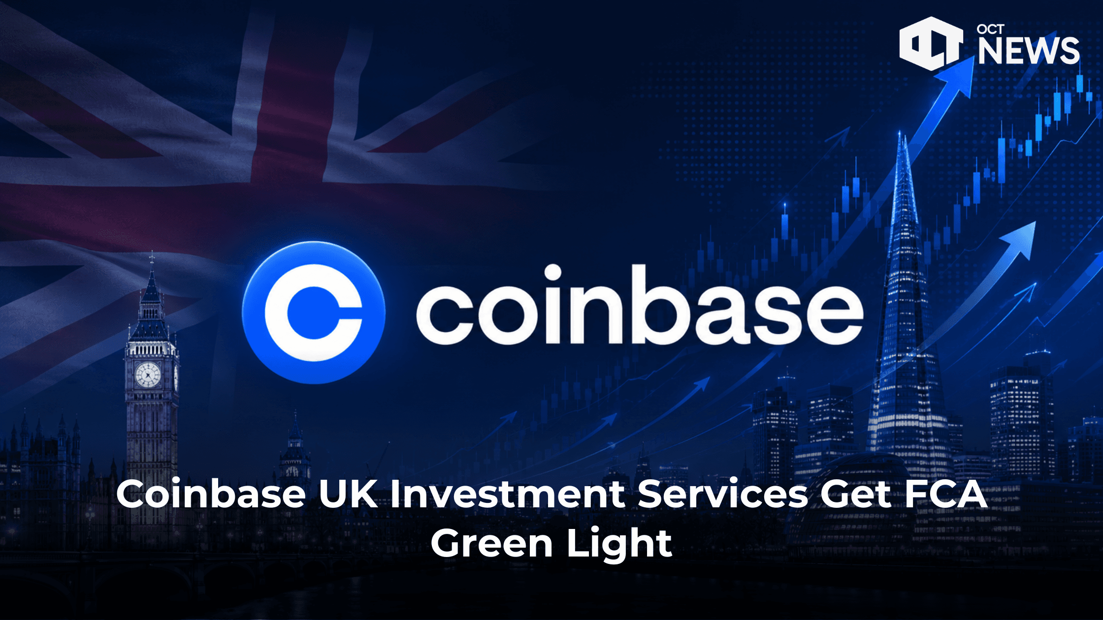 Coinbase UK Investment Services Get FCA Green Light