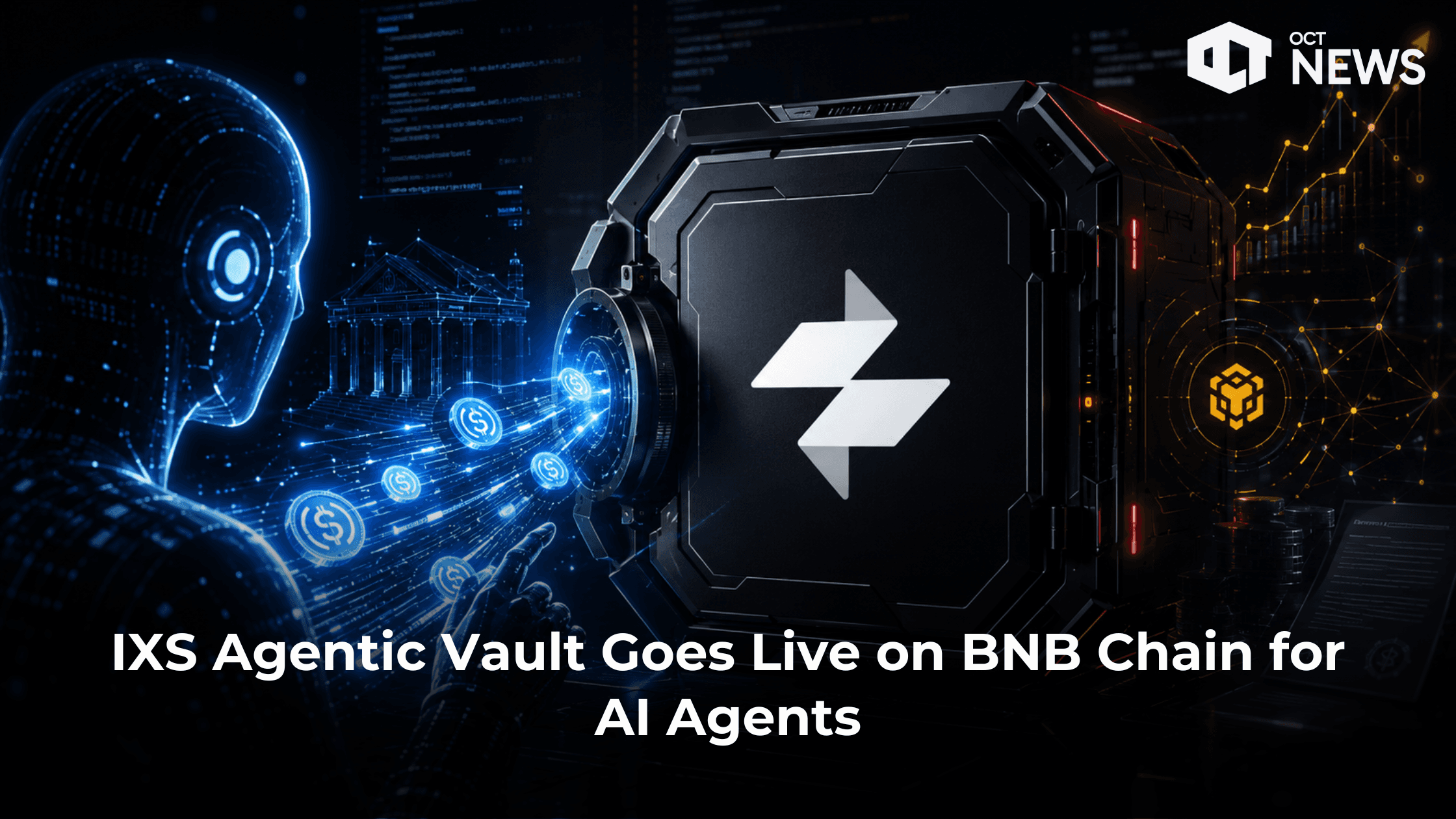 IXS Agentic Vault Goes Live on BNB Chain for AI Agents
