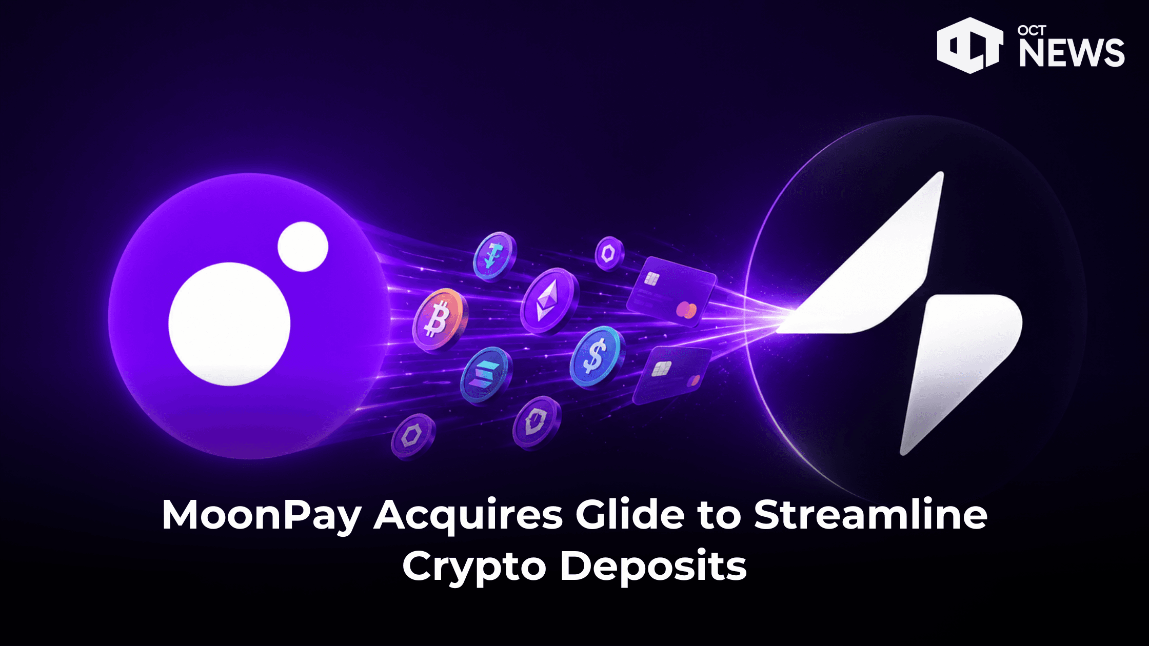 MoonPay Acquires Glide to Streamline Crypto Deposits