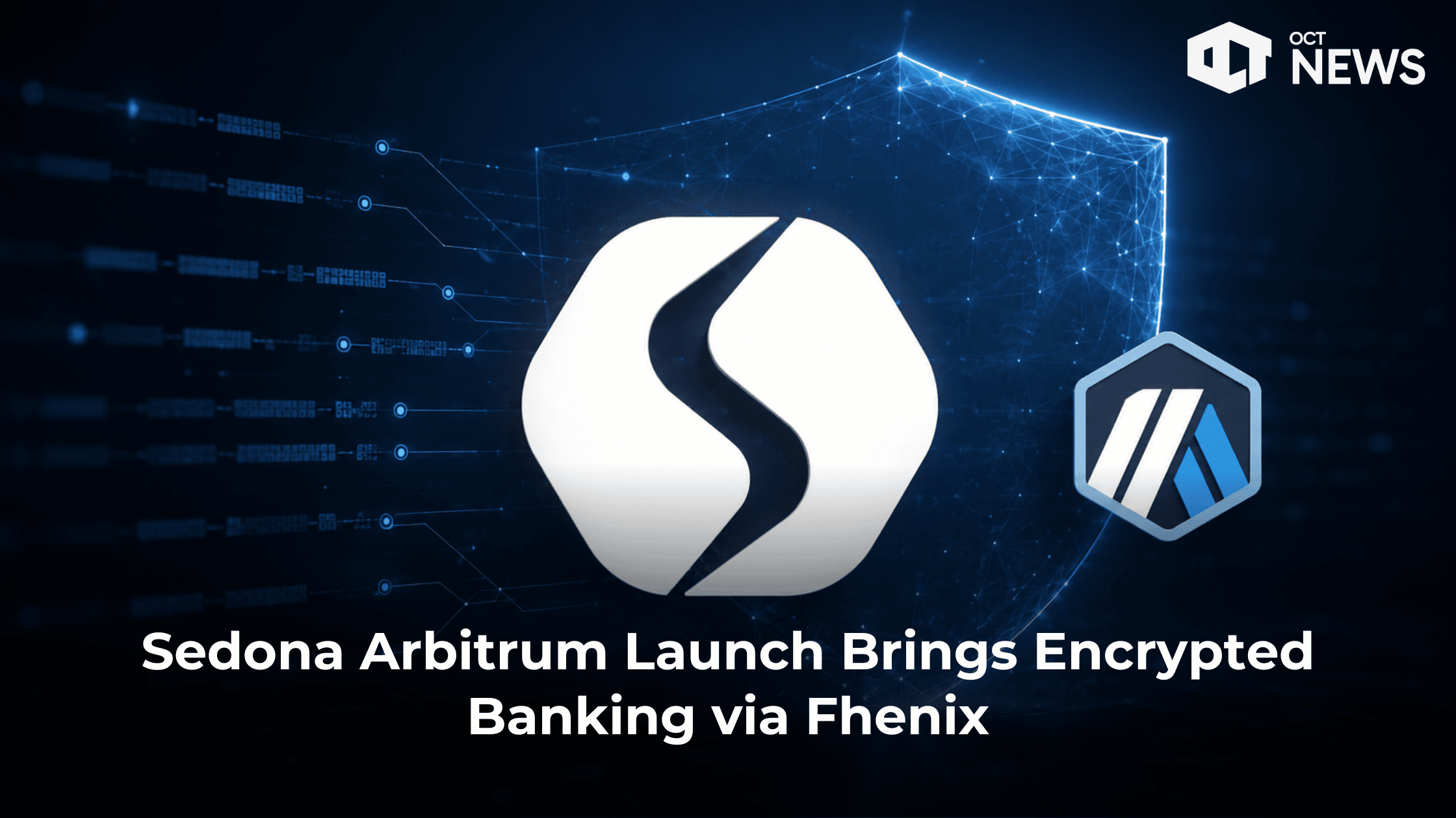 Sedona Arbitrum Launch Brings Encrypted Banking via Fhenix