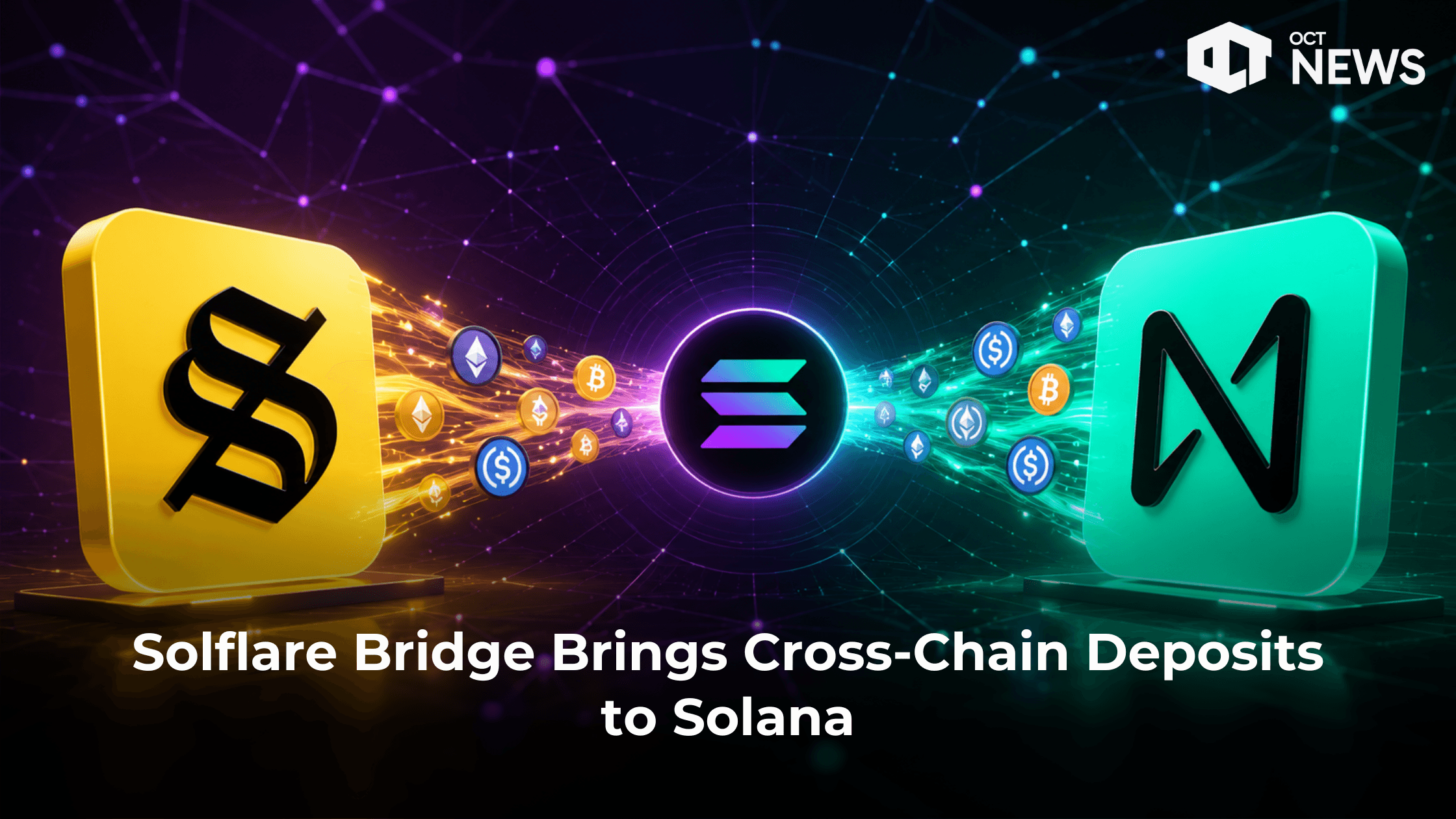 Solflare Bridge Brings Cross-Chain Deposits to Solana