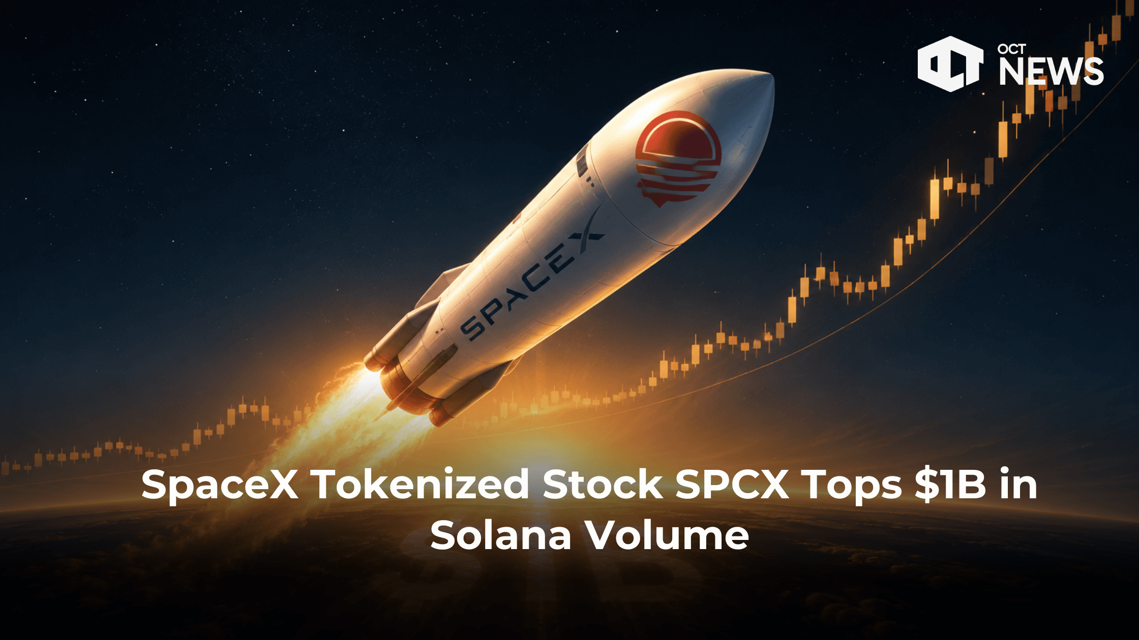 SpaceX Tokenized Stock SPCX Tops $1B in Solana Volume