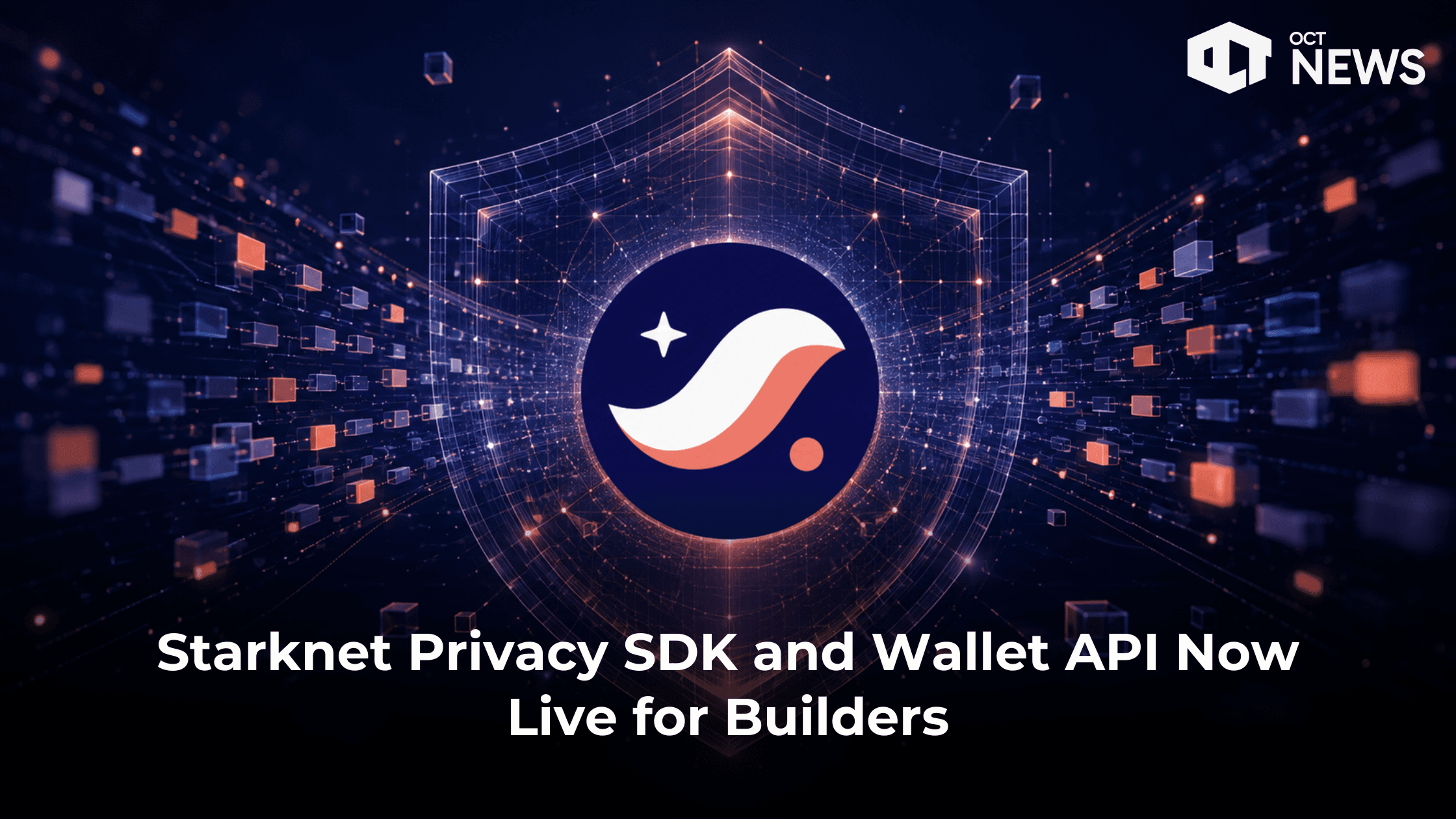 Starknet Privacy SDK and Wallet API Now Live for Builders