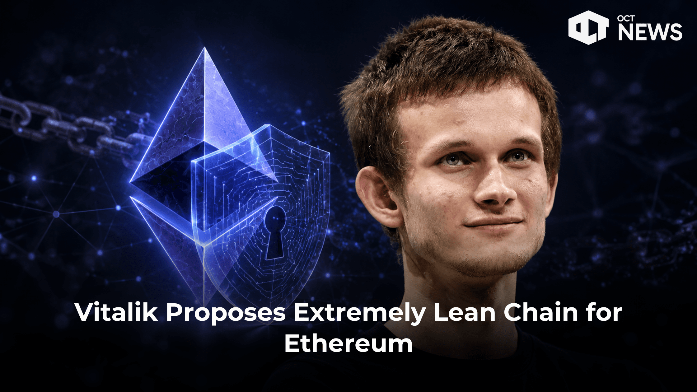 Vitalik Proposes Extremely Lean Chain for Ethereum