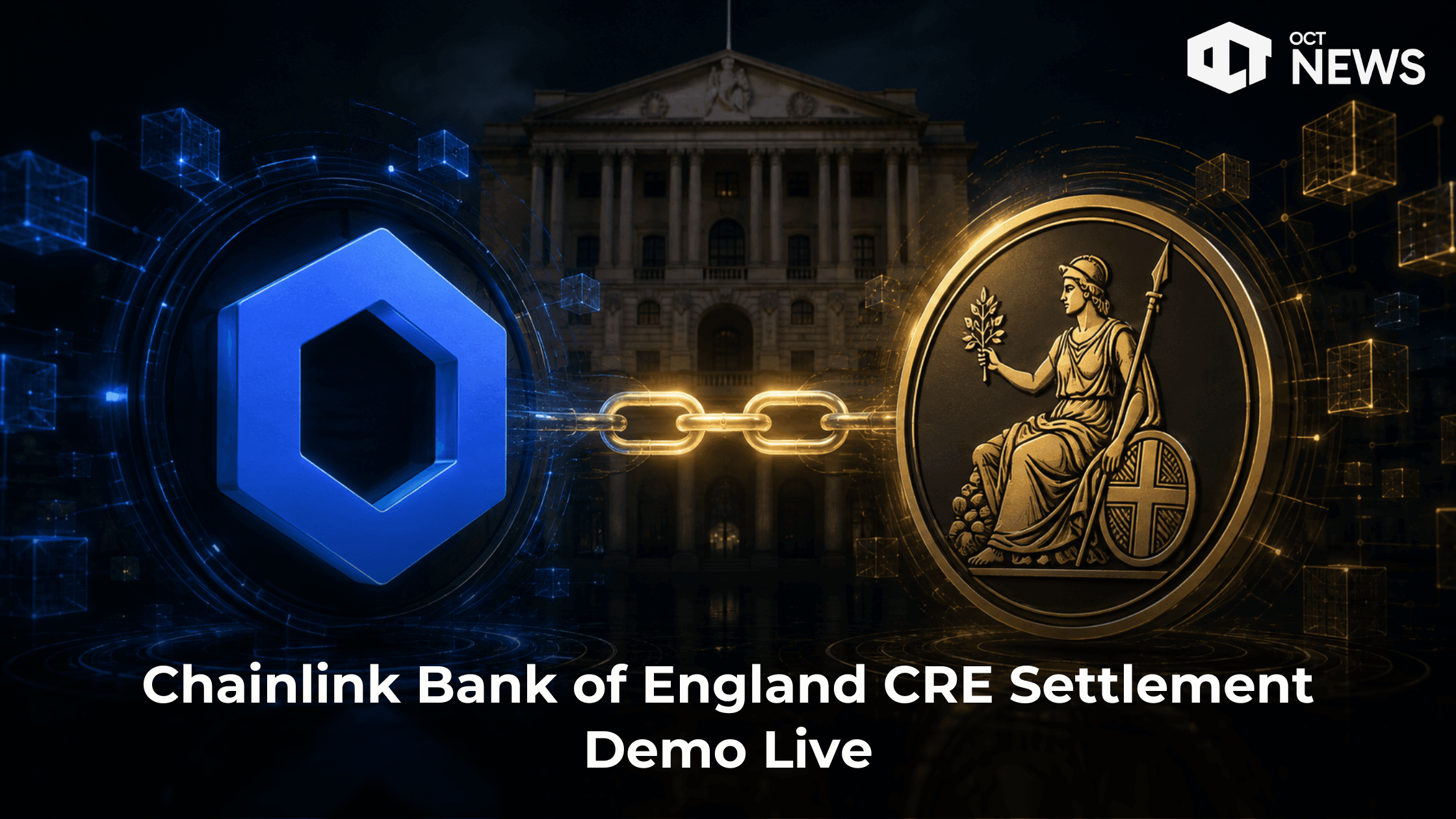 Chainlink Bank of England CRE Settlement Demo Live