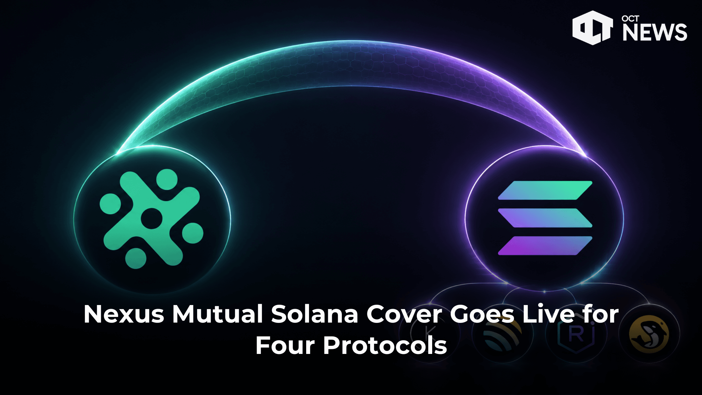 Nexus Mutual Solana Cover Goes Live for Four Protocols