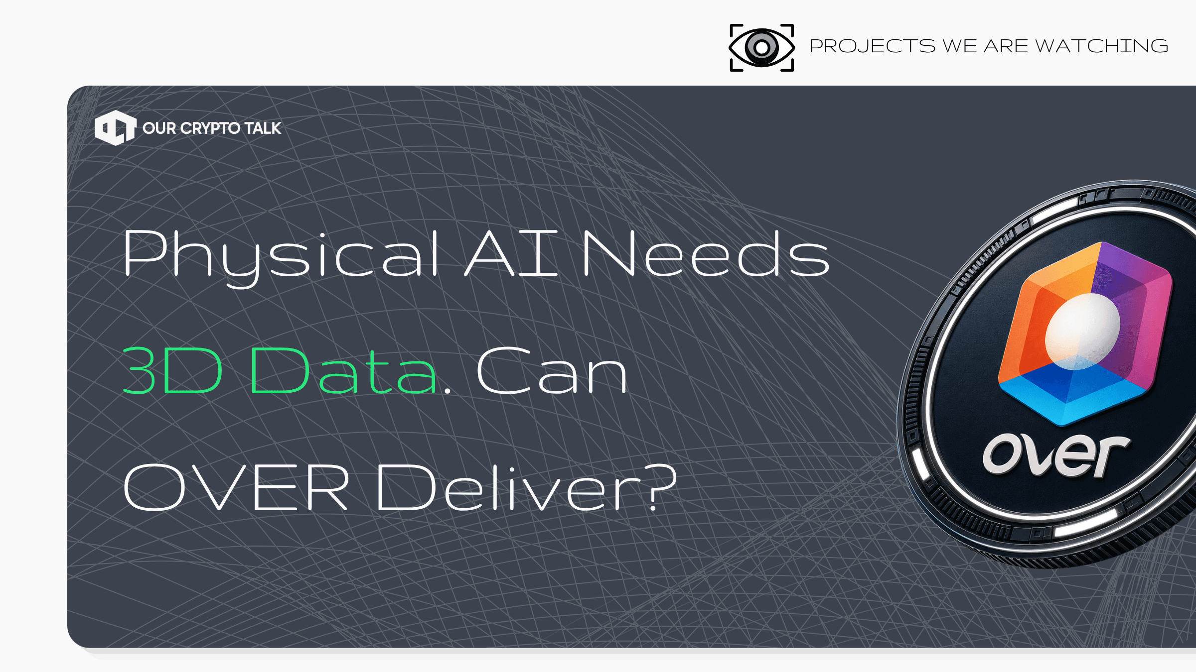 Physical AI Needs 3D Data. Can OVER Deliver?
