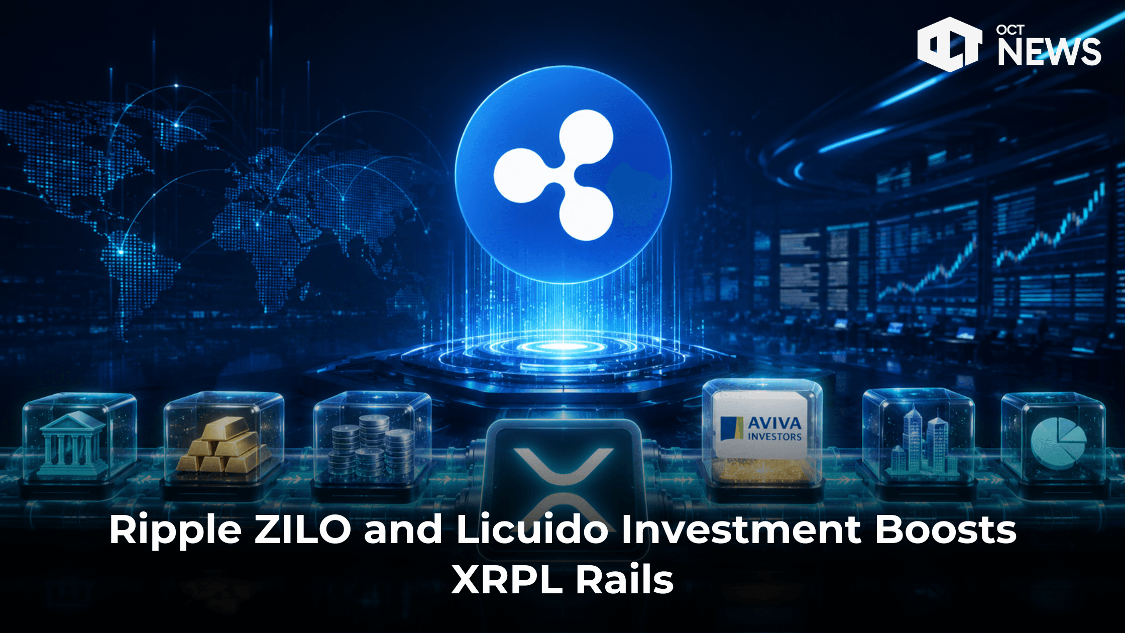 Ripple ZILO and Licuido Investment Boosts XRPL Rails