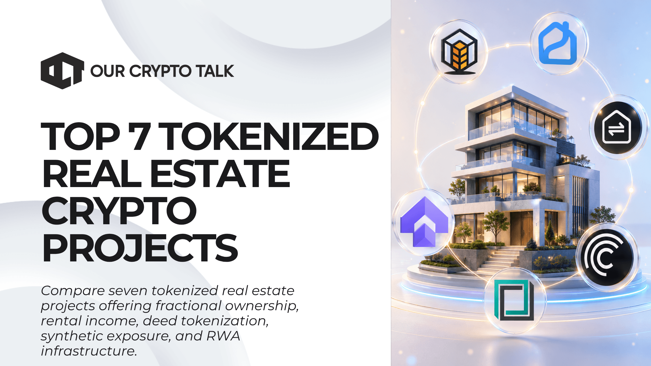 7 Tokenized Real Estate Crypto Projects Compared 2026