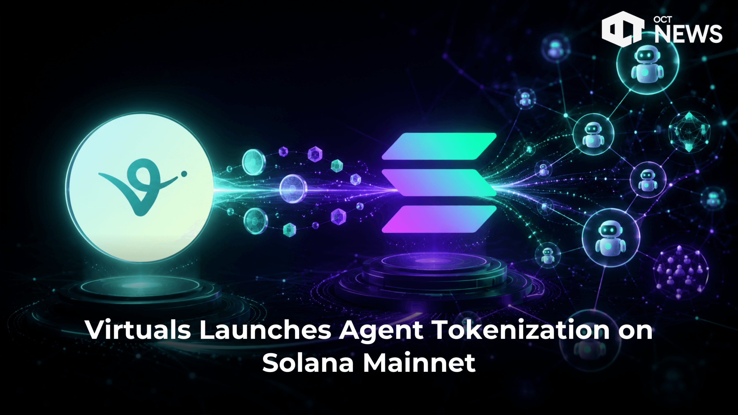 Virtuals Launches Agent Tokenization on Solana Mainnet