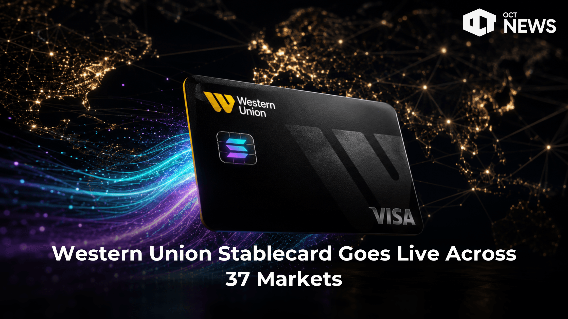 Western Union Stablecard Goes Live Across 37 Markets