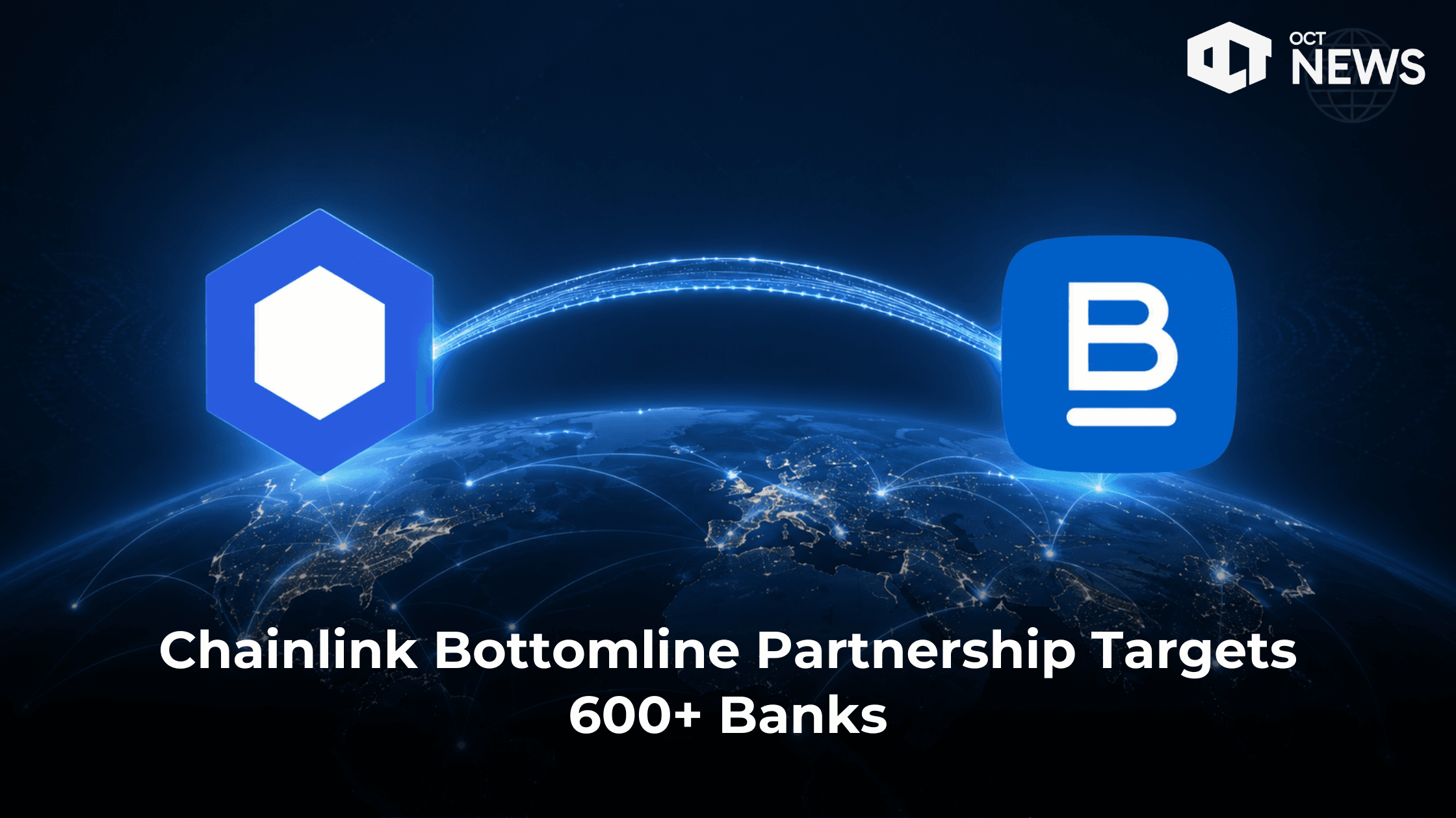 Chainlink Bottomline Partnership Targets 600+ Banks