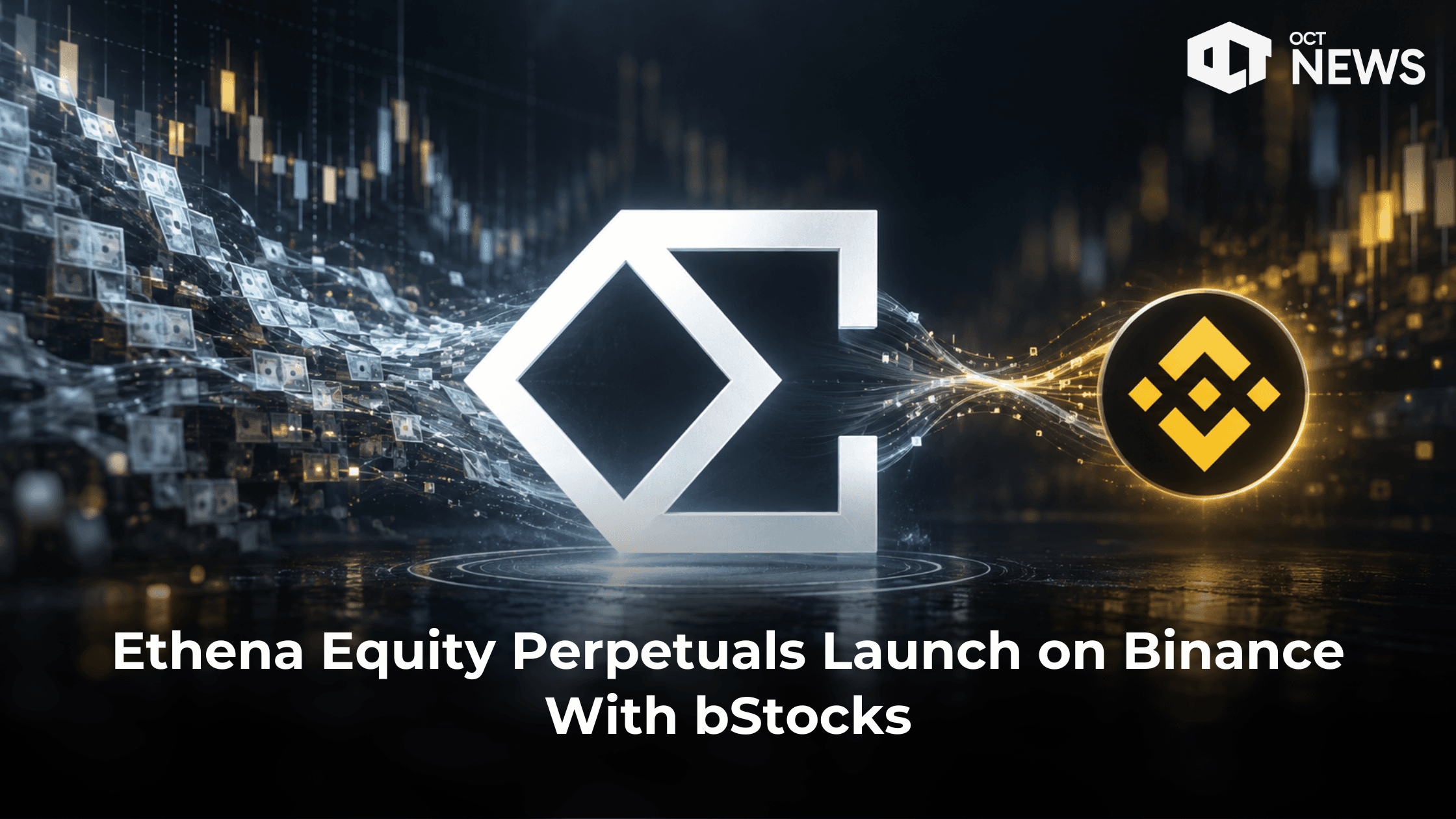 Ethena Equity Perpetuals Launch on Binance With bStocks
