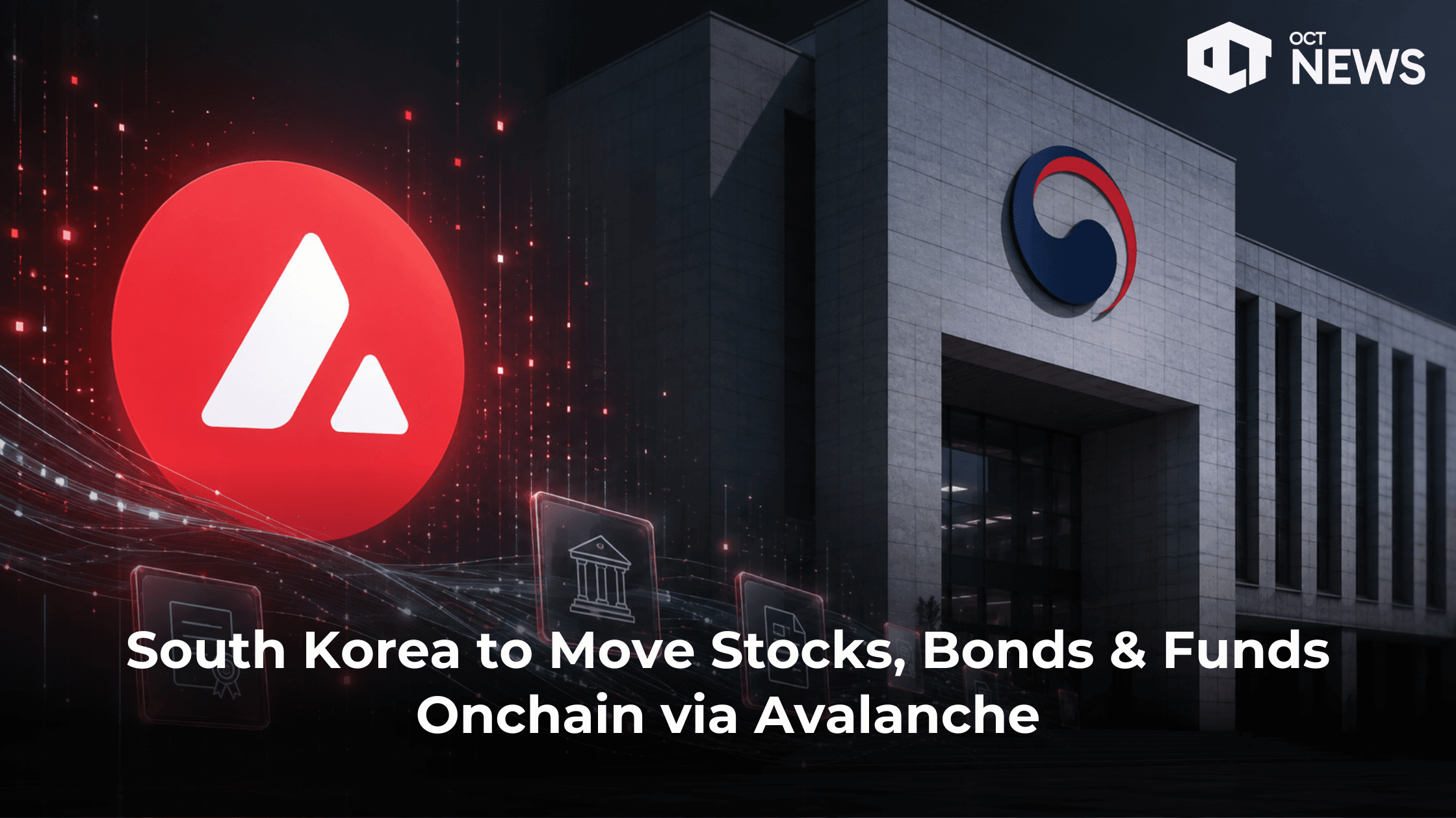 South Korea to Move Stocks & Funds Onchain via Avalanche