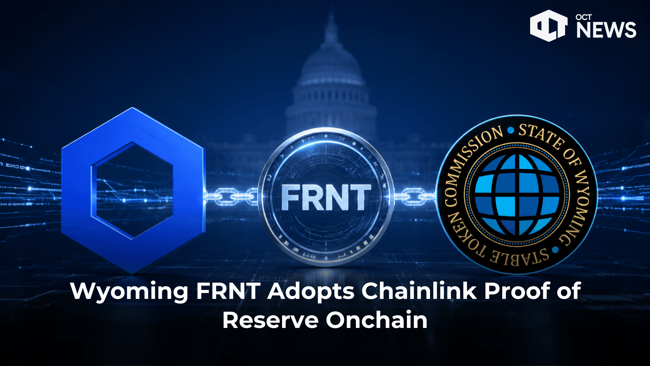 Wyoming FRNT Adopts Chainlink Proof of Reserve Onchain