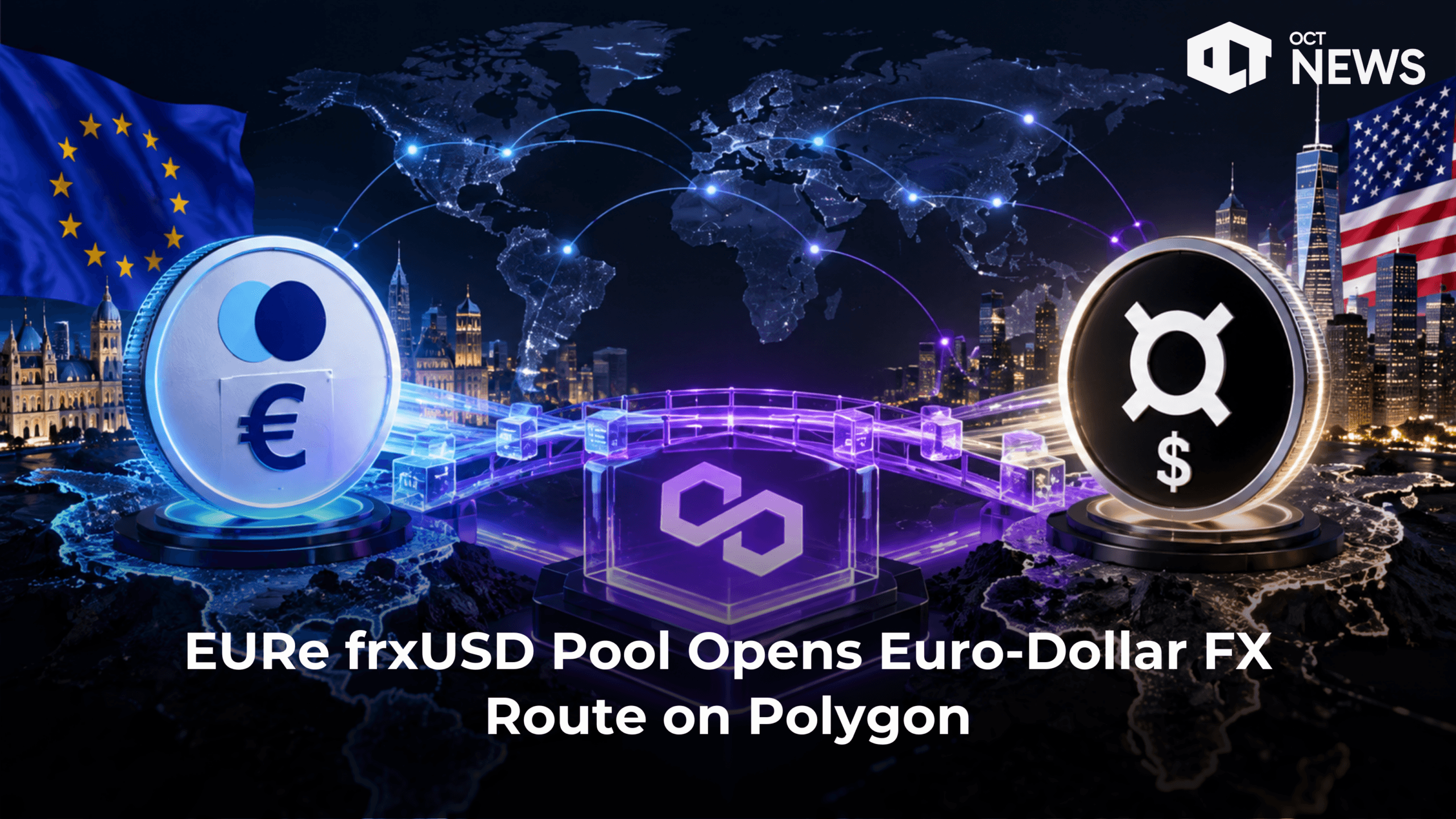 EURe frxUSD Pool Opens Euro-Dollar FX Route on Polygon