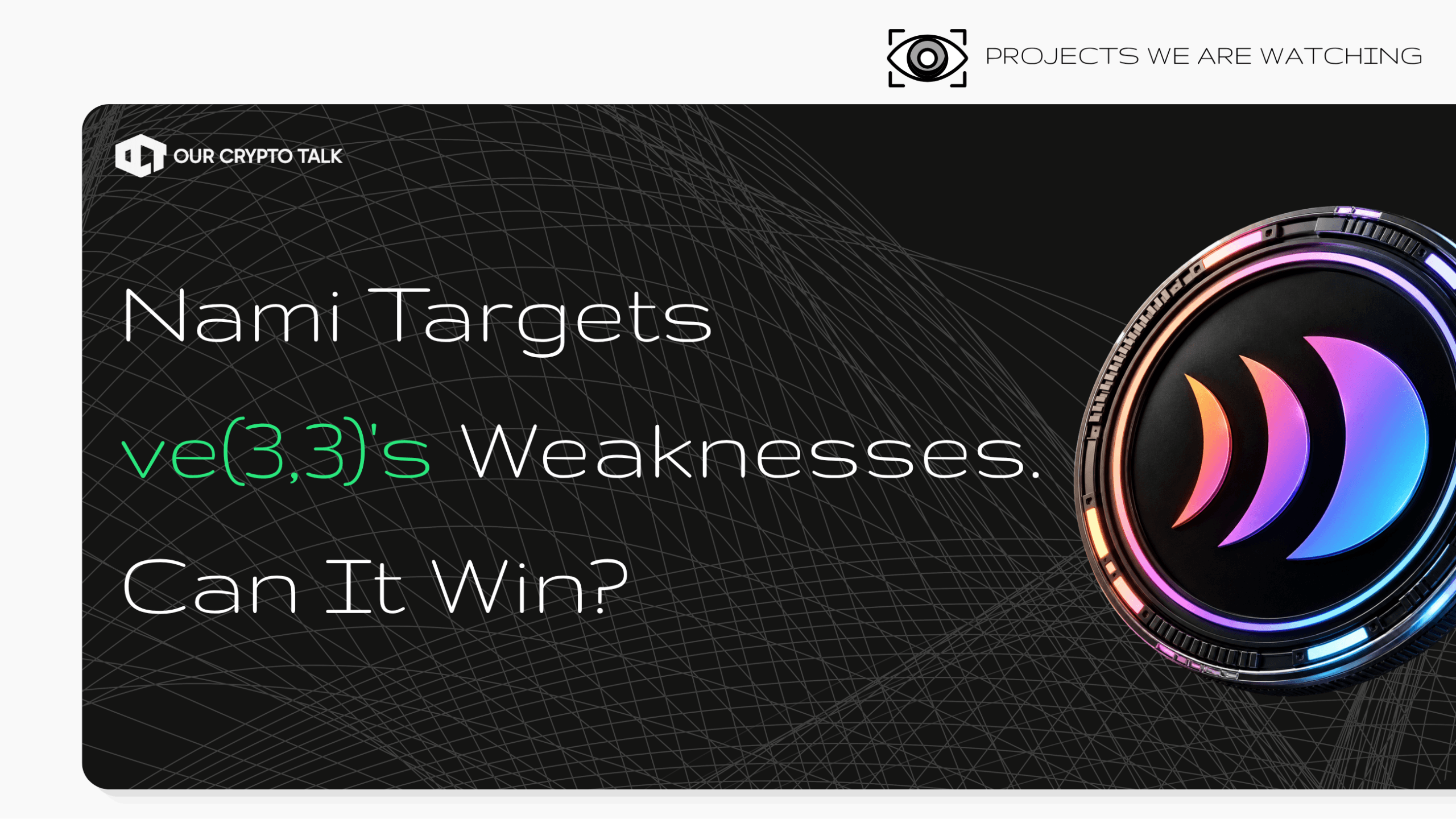 Nami Targets ve(3,3)’s Weaknesses. Can It Win?