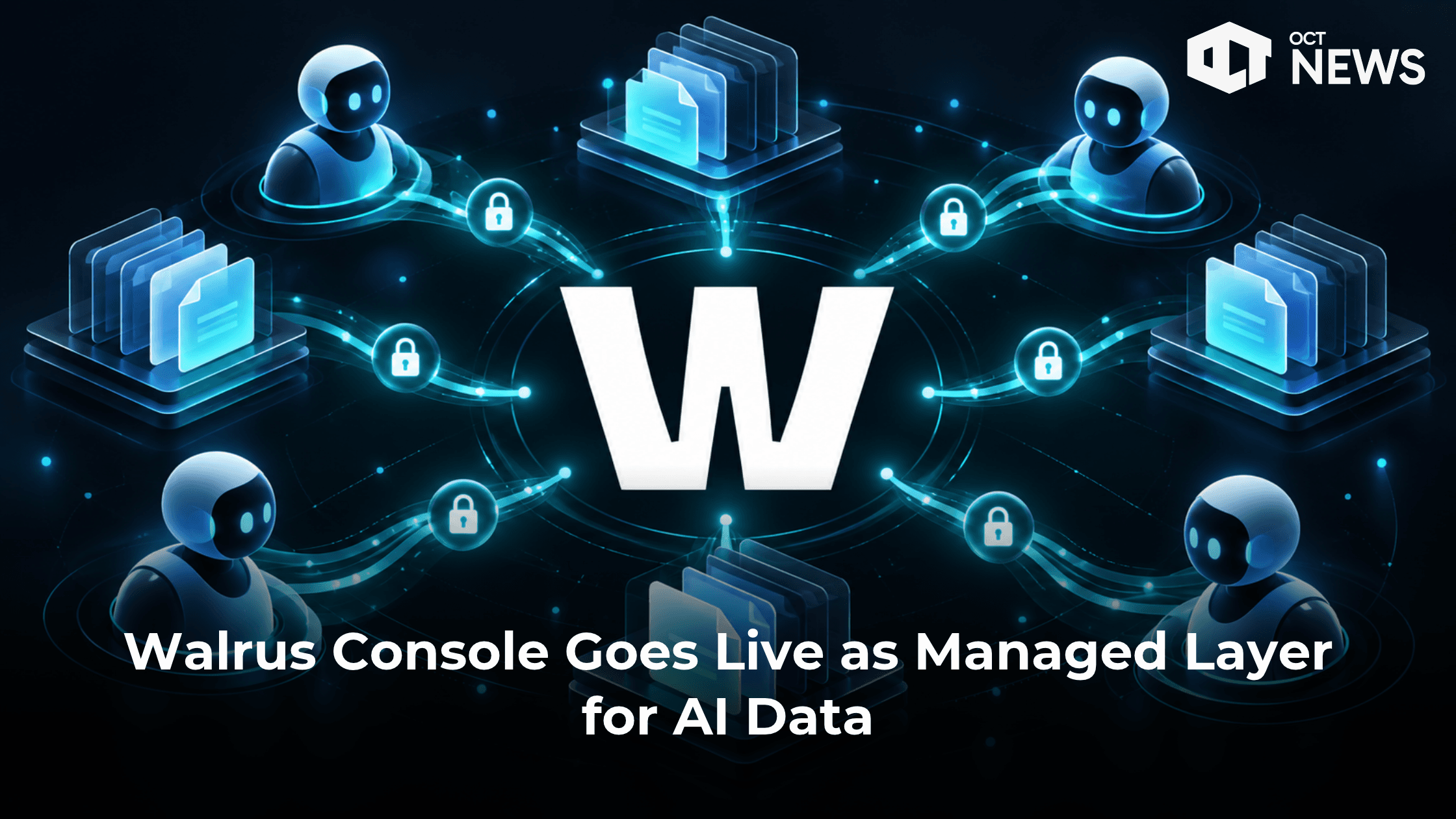 Walrus Console Goes Live as Managed Layer for AI Data