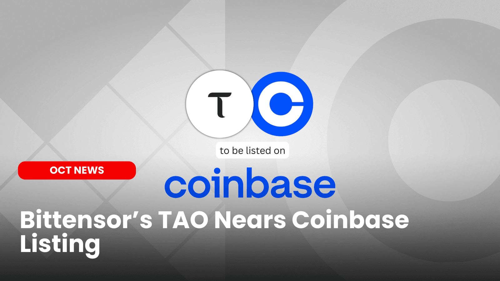 Bittensor’s TAO Nears Coinbase Listing