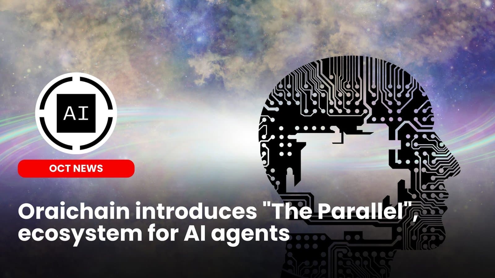 Oraichain introduces “The Parallel”, ecosystem for AI agents