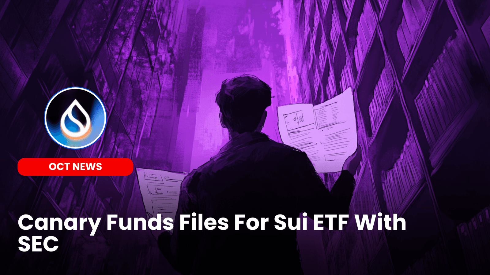Canary Funds Files for Sui ETF With SEC