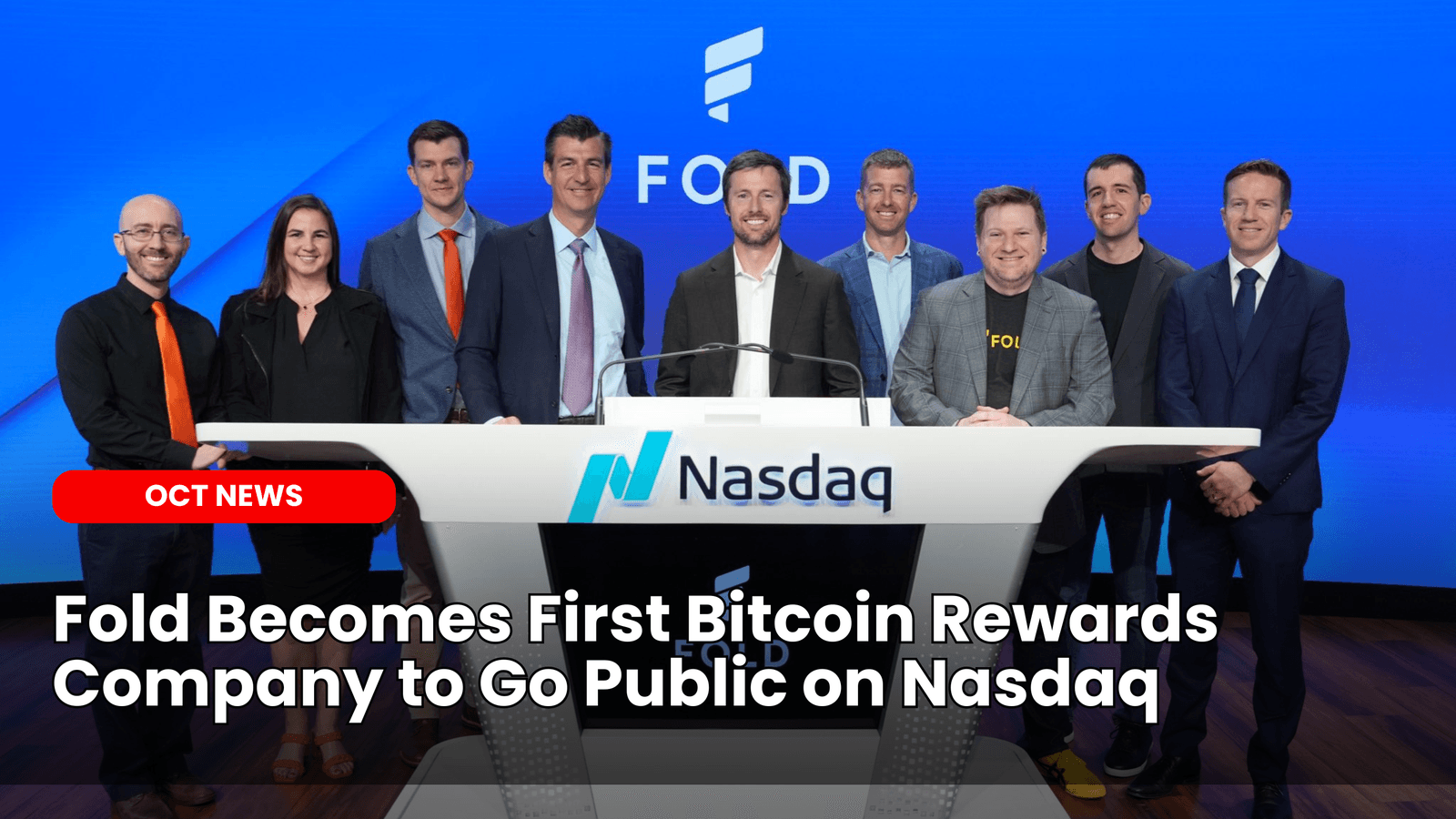 Fold Becomes First Bitcoin Rewards Company to Go Public on Nasdaq