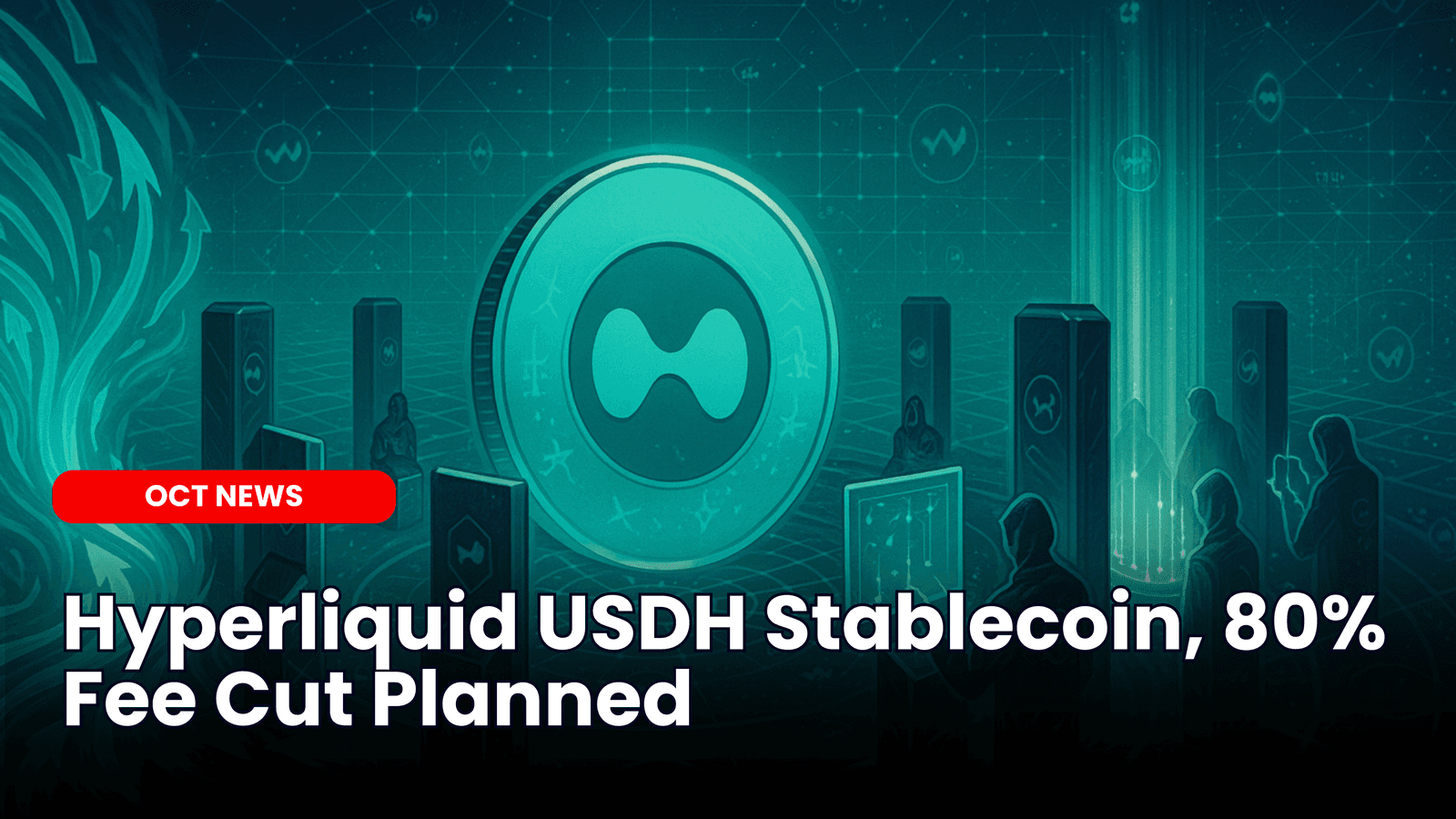Hyperliquid USDH Stablecoin, 80% Fee Cut Planned