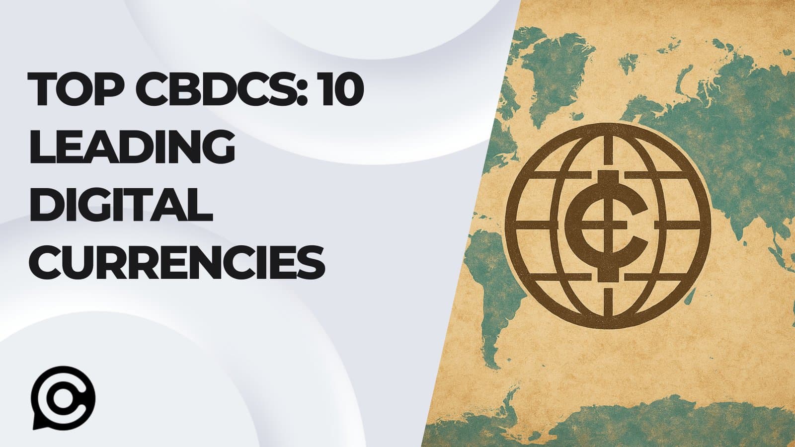 Top CBDCs: 10 Leading Digital Currencies image