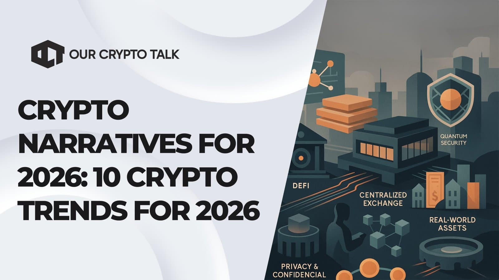 10 Crypto Narratives for 2026: Trends That Will Shape the Market