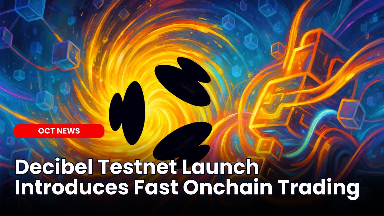 Decibel Testnet Launch Introduces Fast Onchain Trading