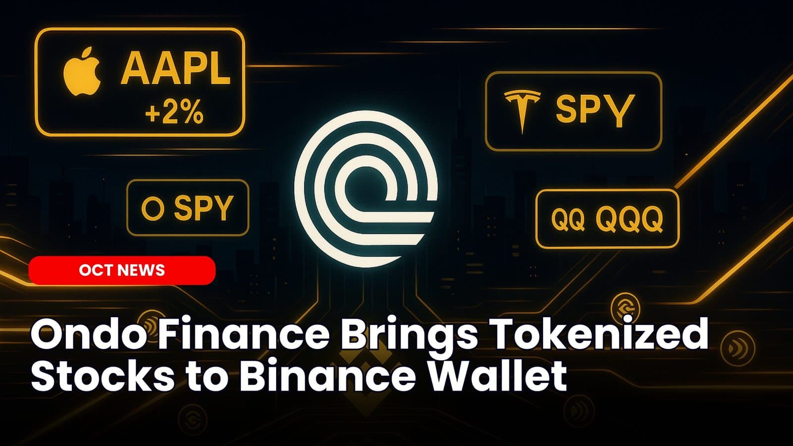 Ondo Finance Brings Tokenized Stocks to Binance Wallet