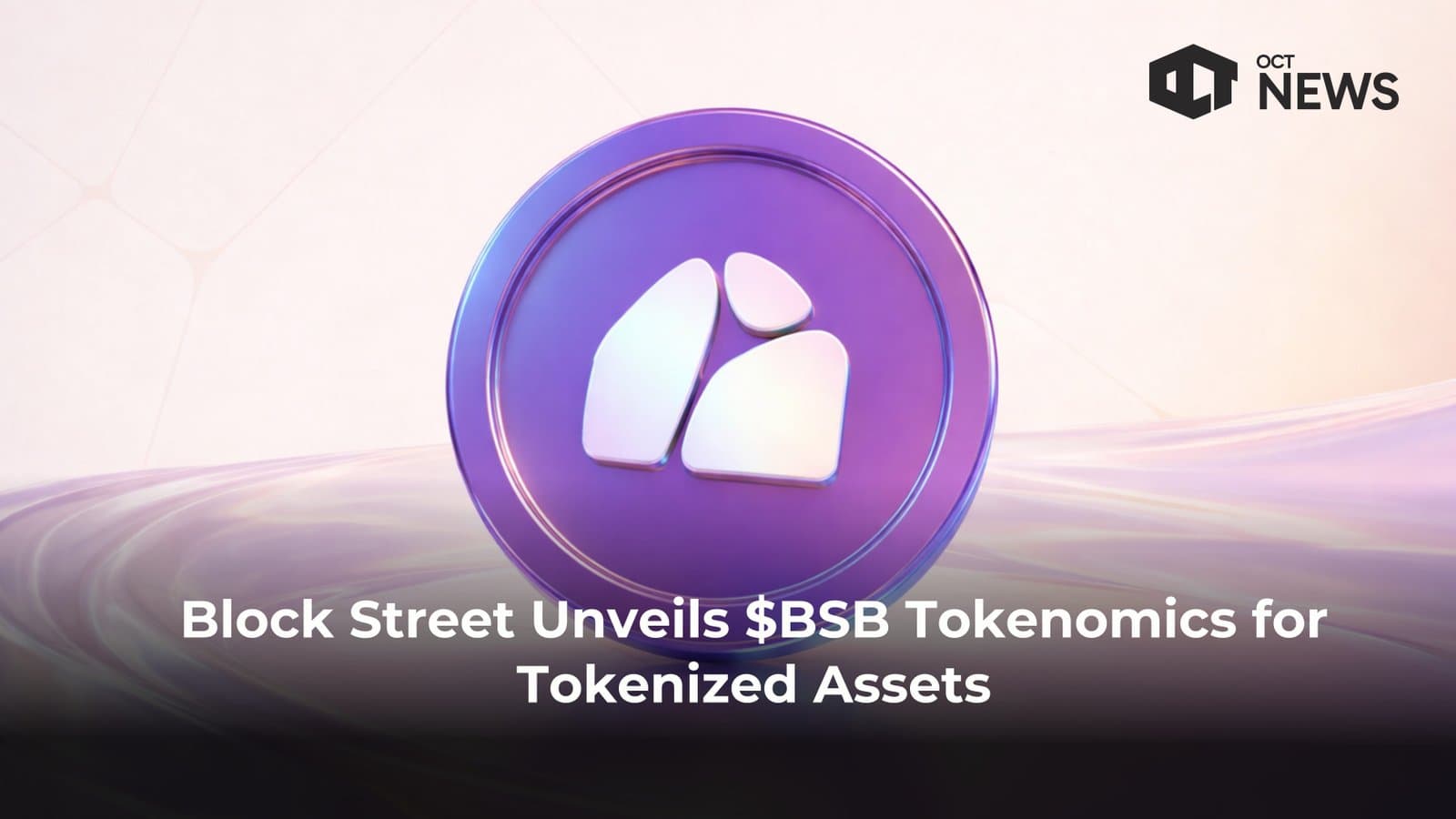 Block Street Unveils $BSB Tokenomics for Tokenized Assets