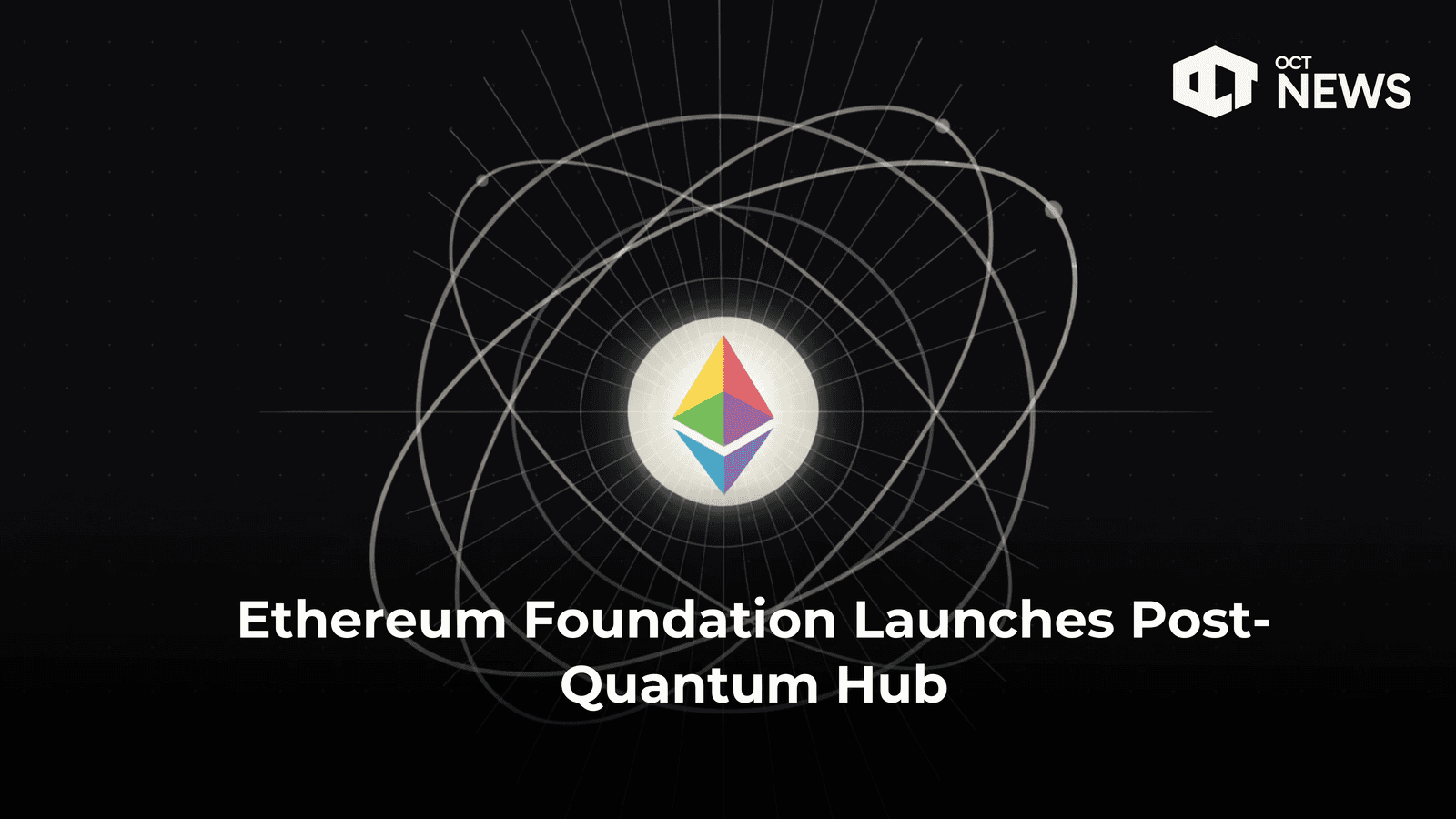 Ethereum Foundation Launches Post-Quantum Hub