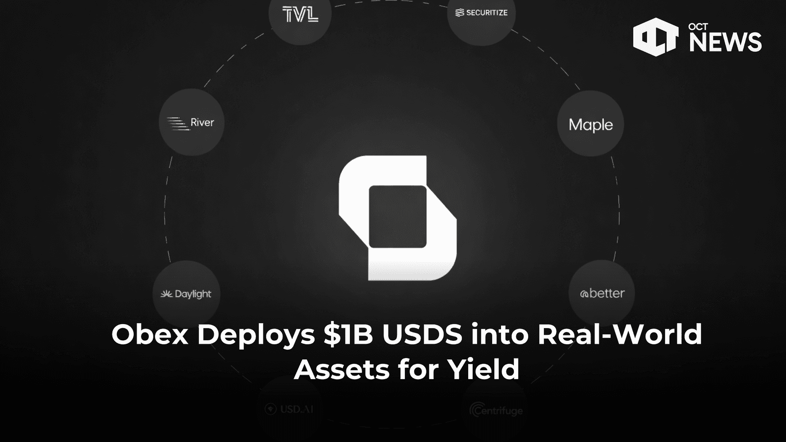 Obex Deploys $1B USDS into Real-World Assets for Yield