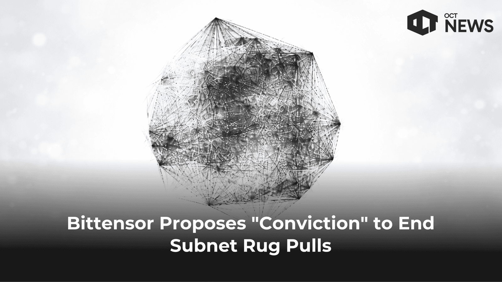Bittensor Proposes “Conviction” to End Subnet Rug Pulls