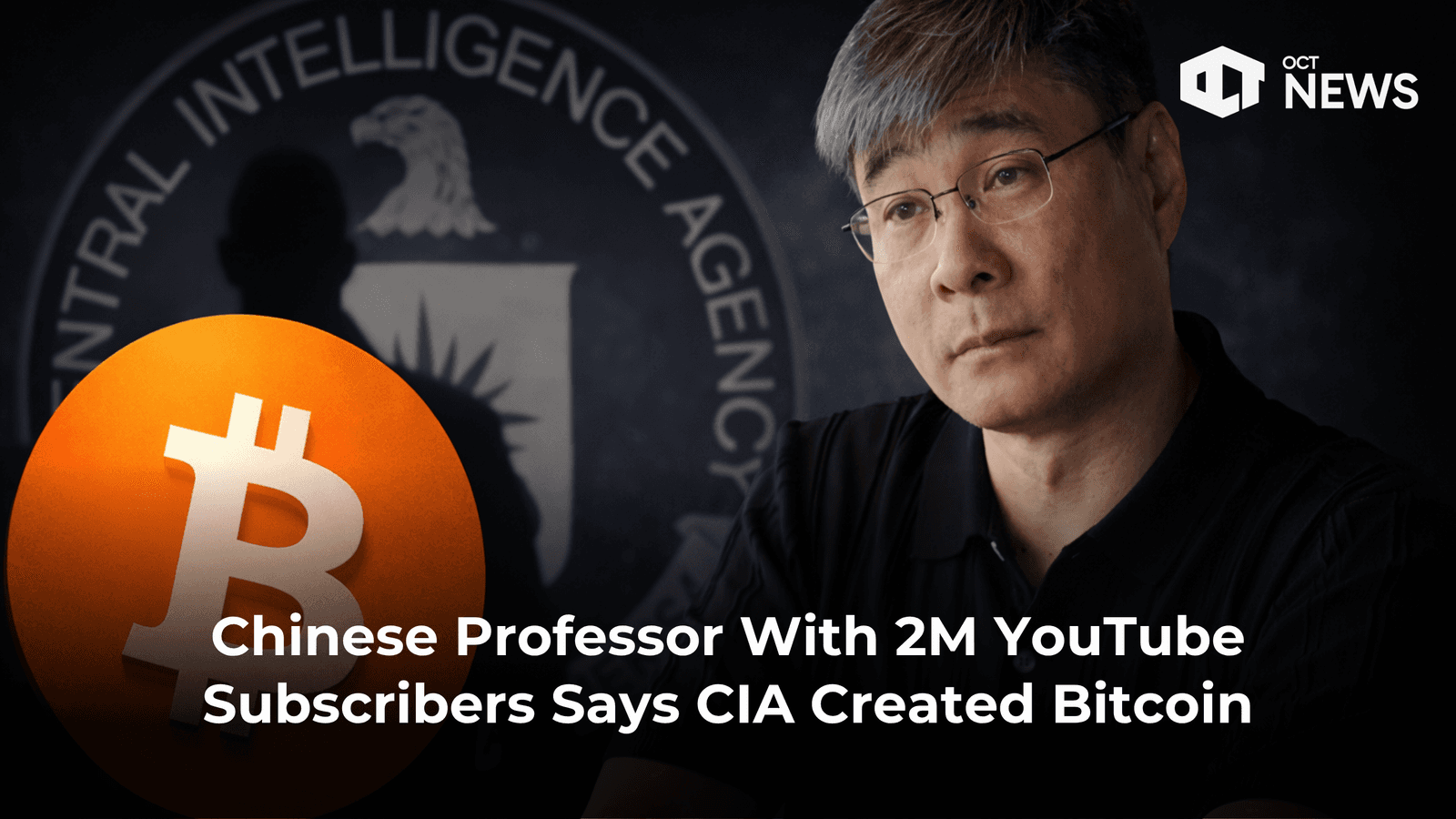 Chinese Professor With 2M YouTube Subscribers Says CIA Created Bitcoin image