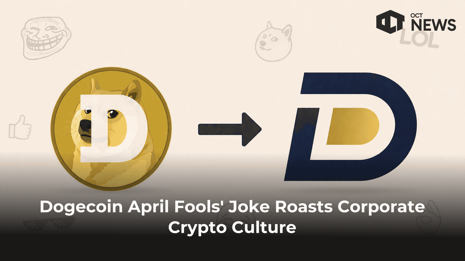 Dogecoin April Fools’ Joke Roasts Corporate Crypto Culture