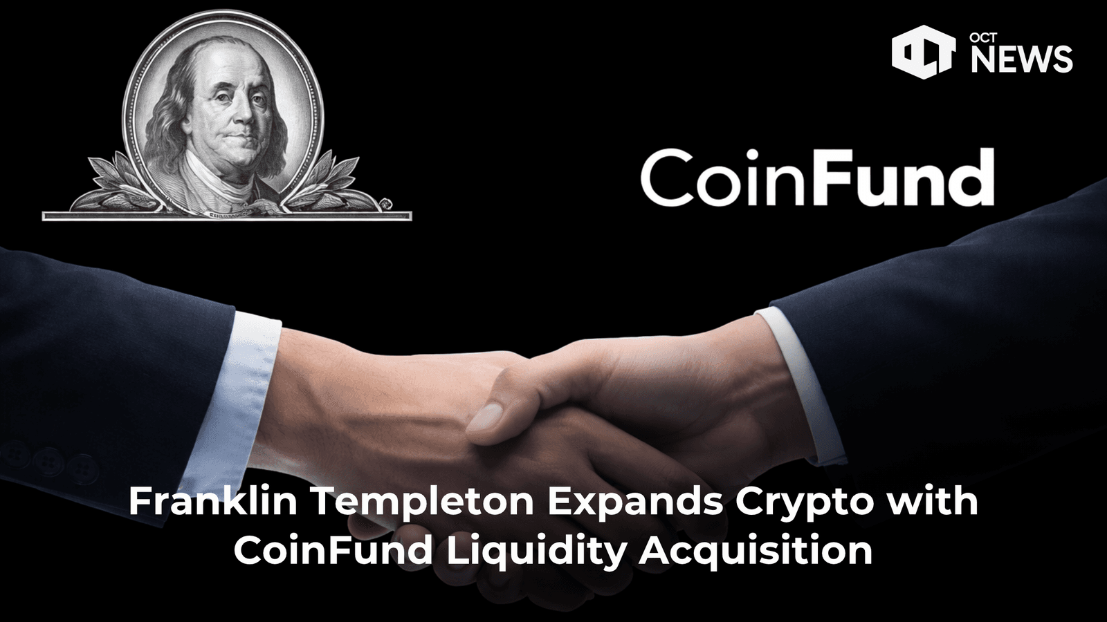 Franklin Templeton Expands Crypto with CoinFund Liquidity Acquisition