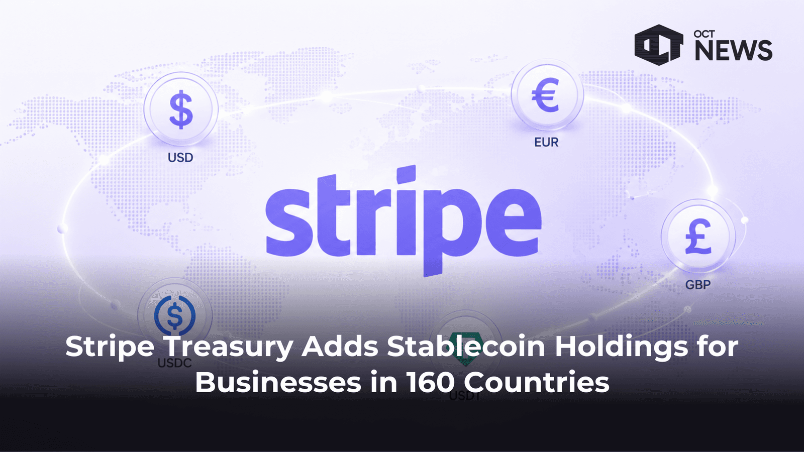 Stripe Treasury Adds Stablecoin Support Across 100+ Countries