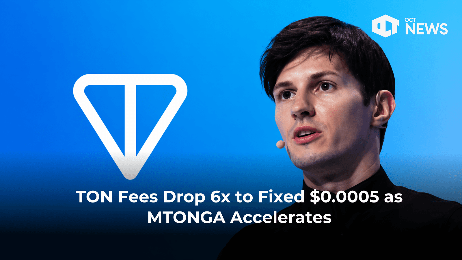 TON Fees Drop 6x to Fixed $0.0005 as MTONGA Accelerates
