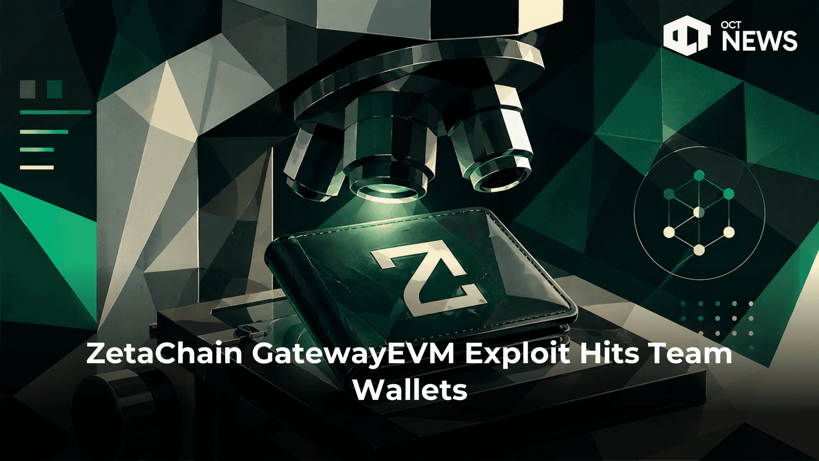 ZetaChain GatewayEVM Exploit Hits Team Wallets