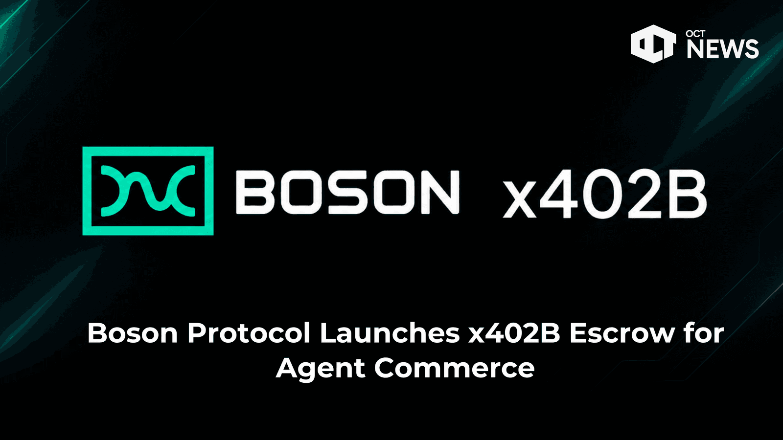 Boson Protocol Launches x402B Escrow for Agent Commerce