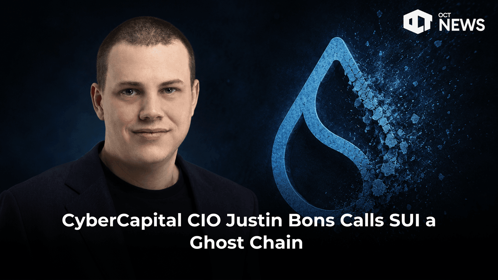 CyberCapital CIO Justin Bons Calls SUI a Ghost Chain image