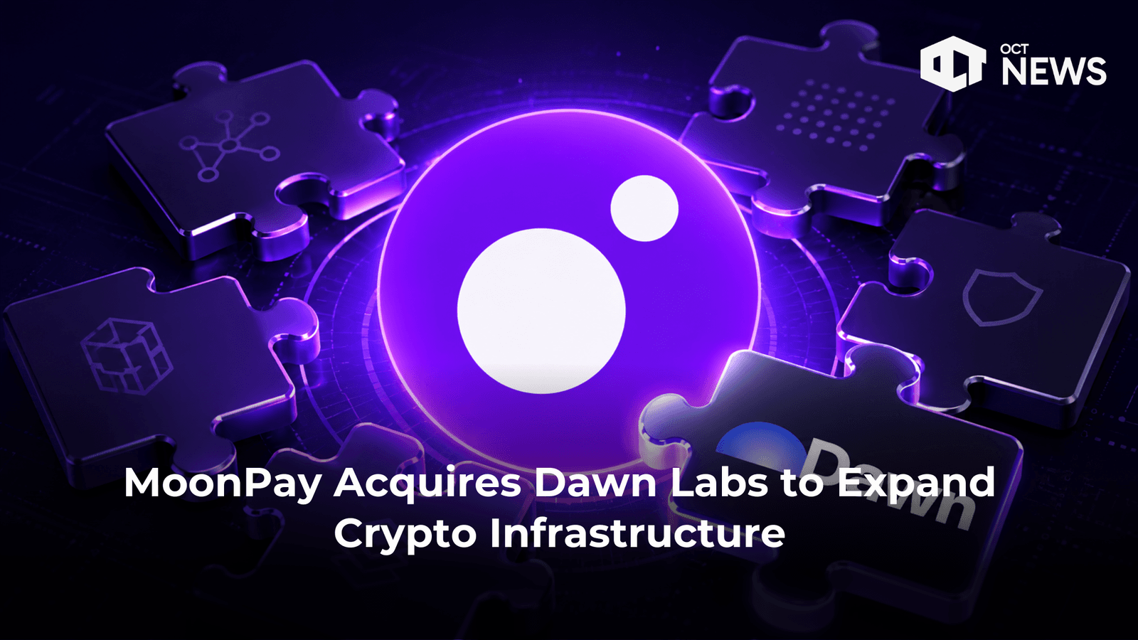 MoonPay Acquires Dawn Labs to Expand Crypto Infrastructure