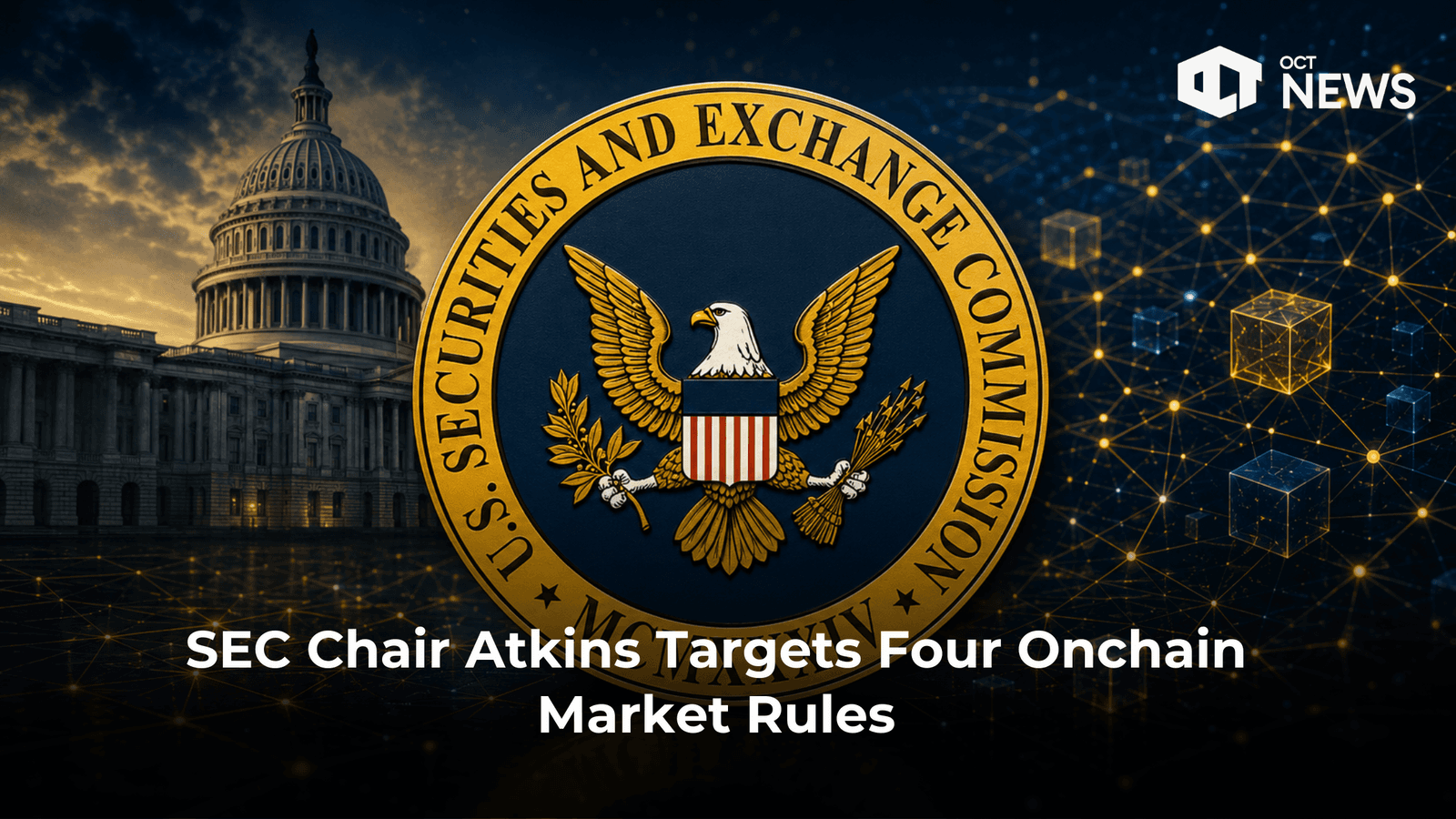 SEC Chair Atkins Outlines Four Onchain Market Rules