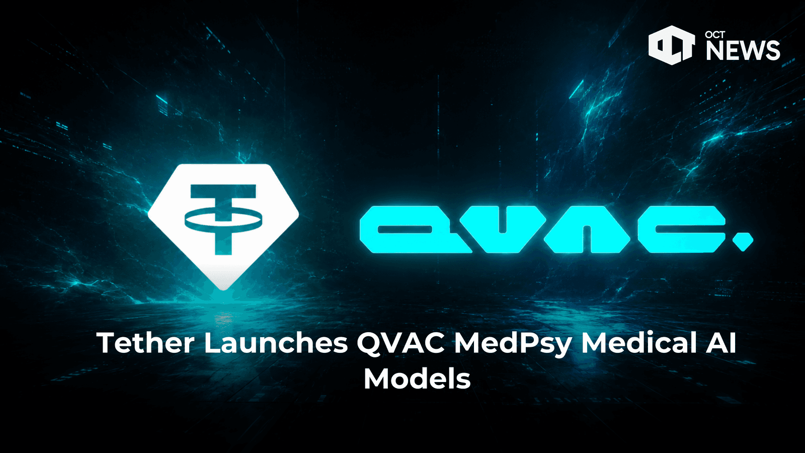 Tether Launches QVAC MedPsy Medical AI Models