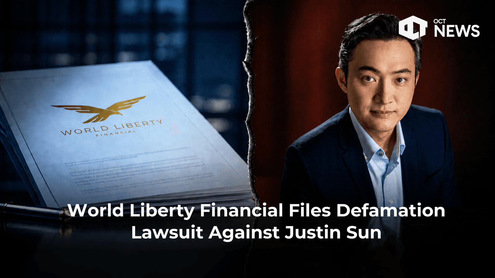 WLFI Files Defamation Lawsuit Against Justin Sun